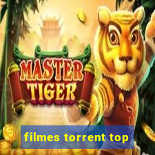 filmes torrent top